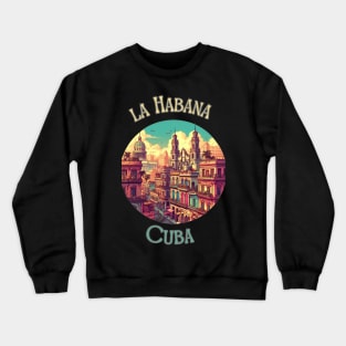 "Enchanting Havana: Tropical Dreams in Retro Style" - Retro Travel Cool Crewneck Sweatshirt